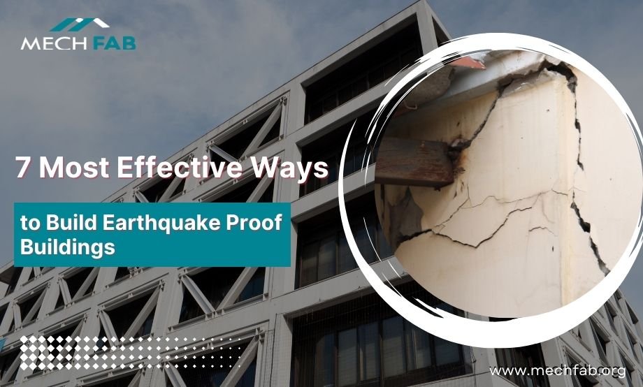 Effective Ways to Build Earthquake Proof Buildings