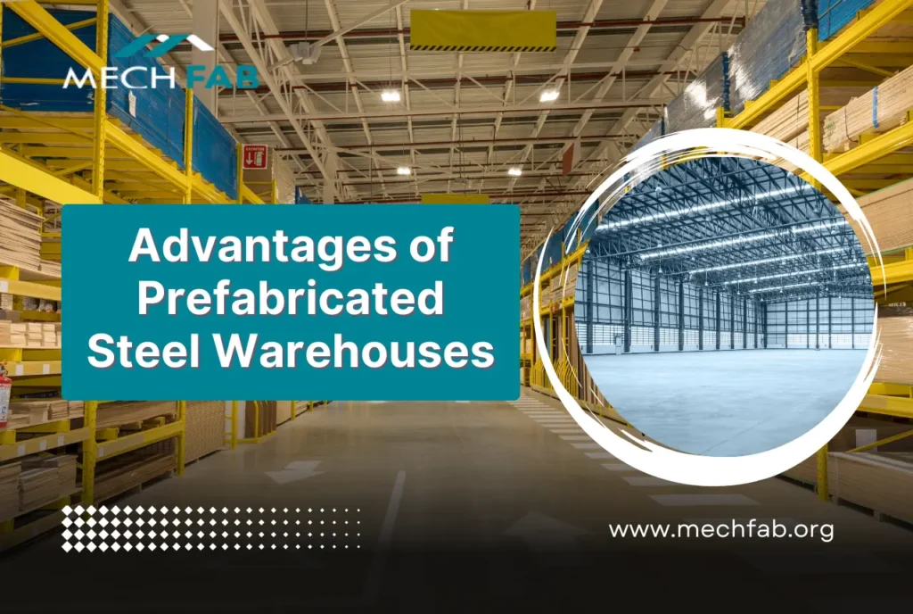 Advantages of Pre Fabricated Warehouses