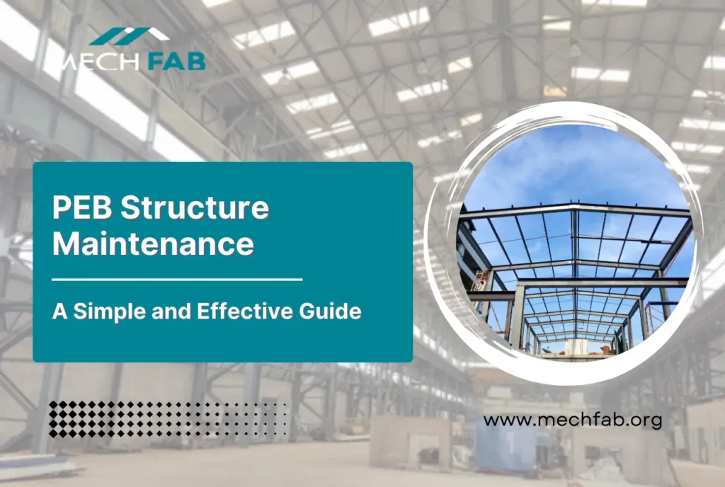 PEB Structure Maintenance
