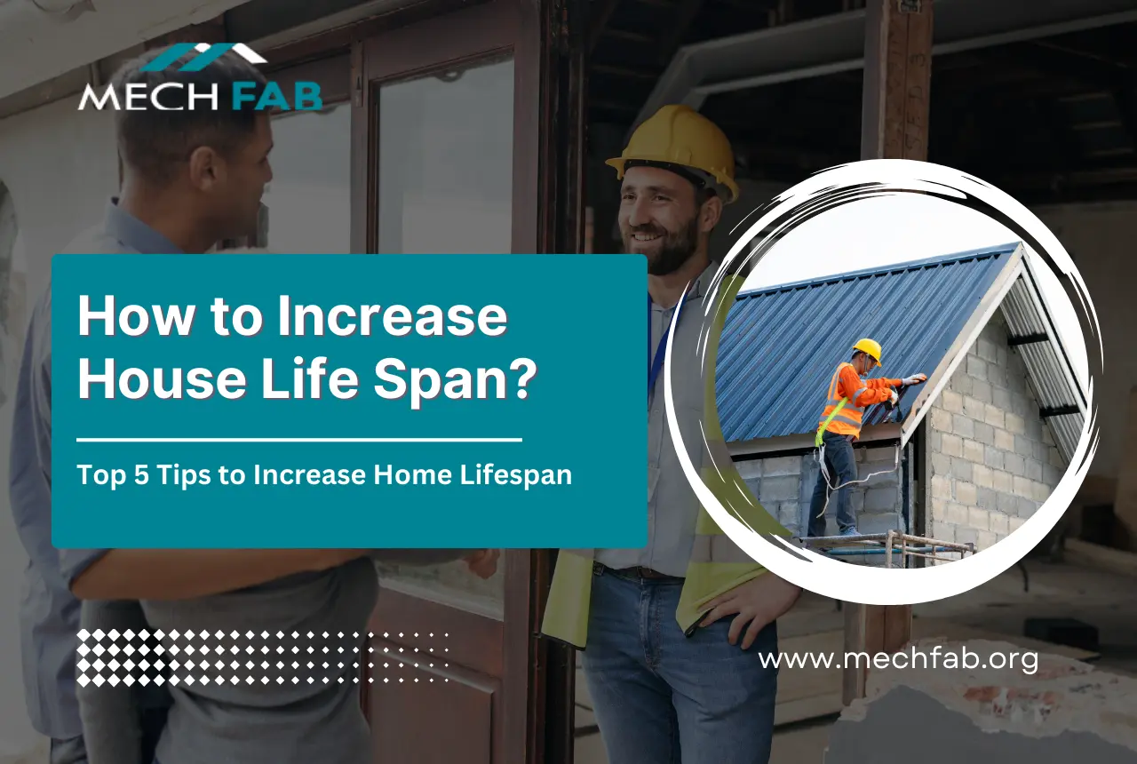 how to increase house life span