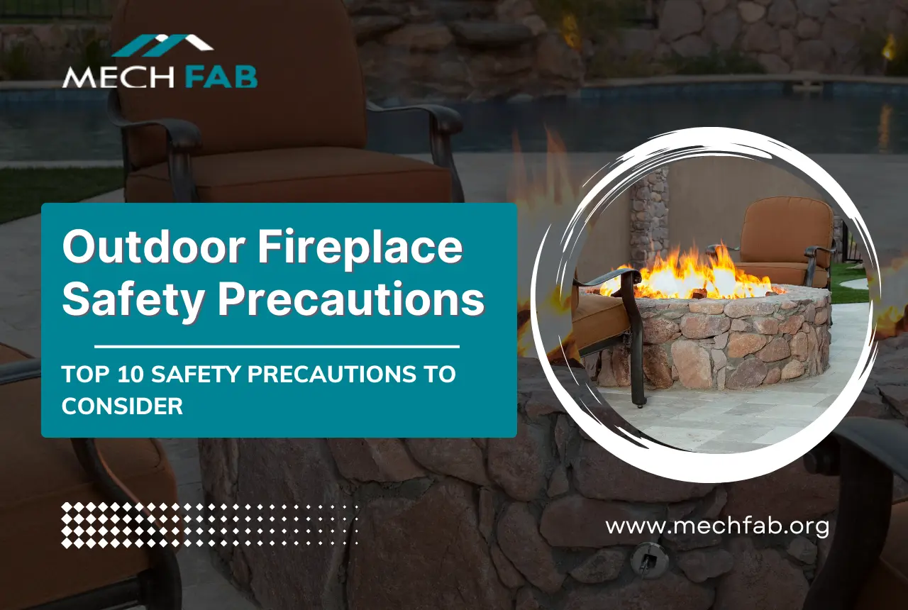 outdoor fireplace safety precautions