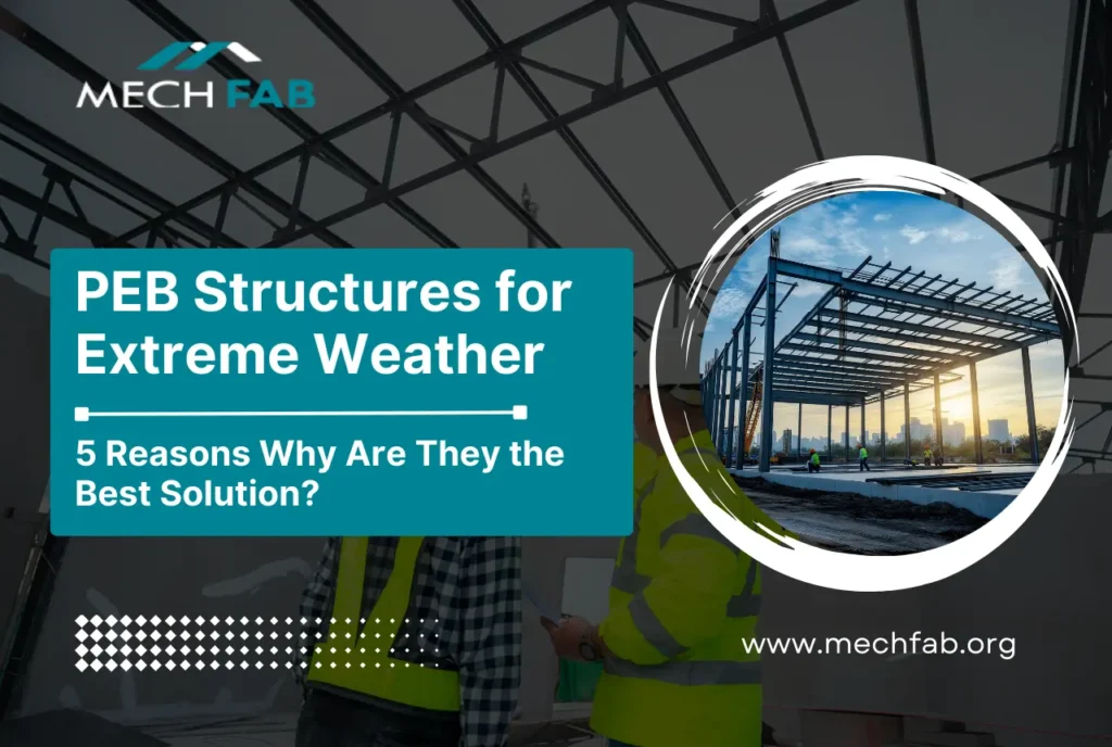 peb structures for extreme weather