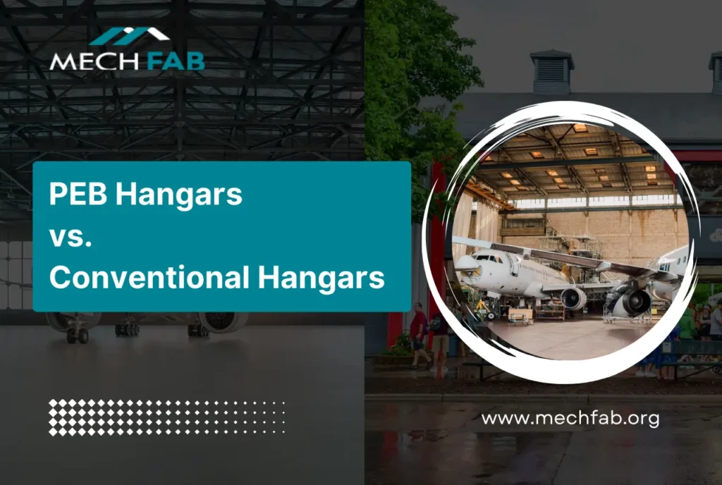 PEB Hangars vs. Conventional Hangars