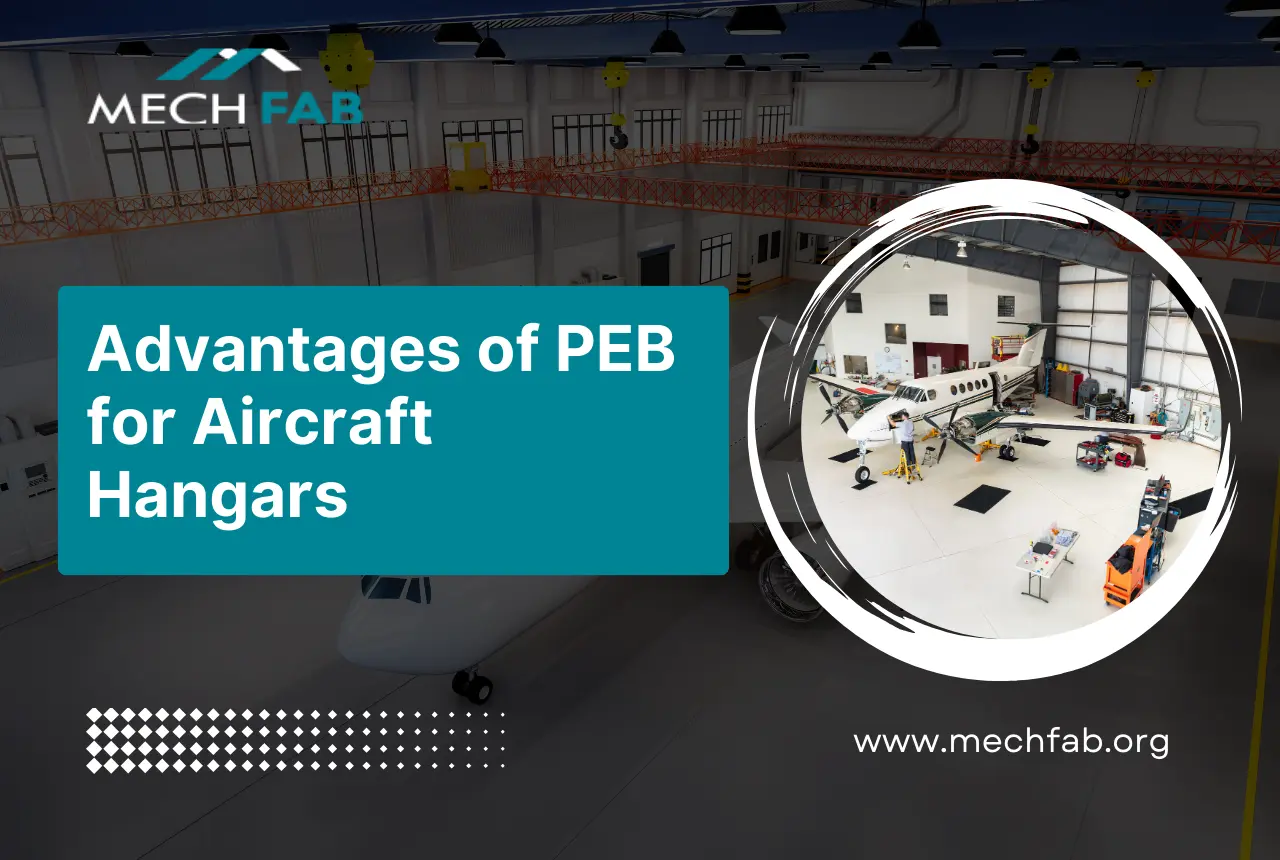 advantages of PEB for aircraft hangars