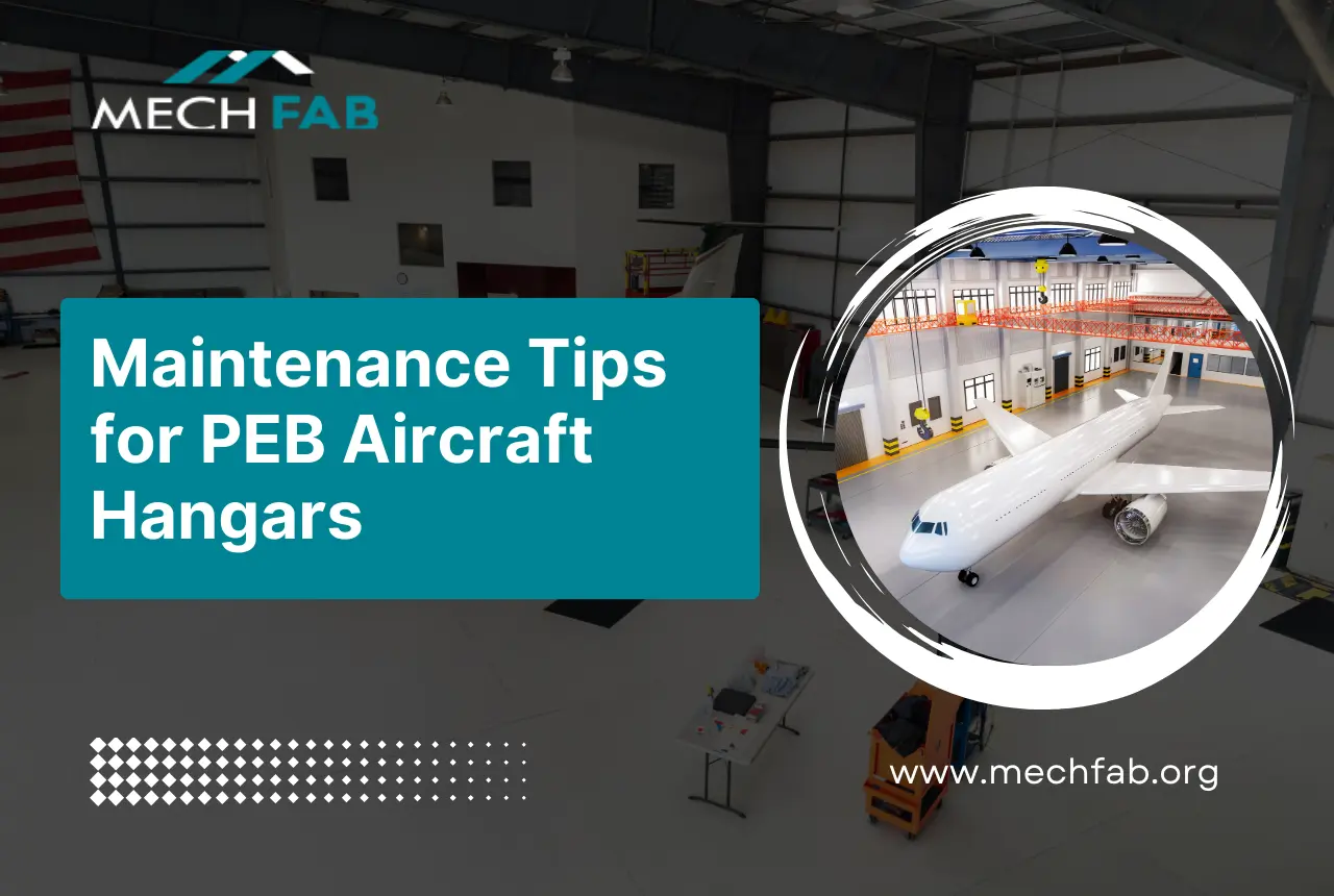 maintenance tips for PEB aircraft hangars