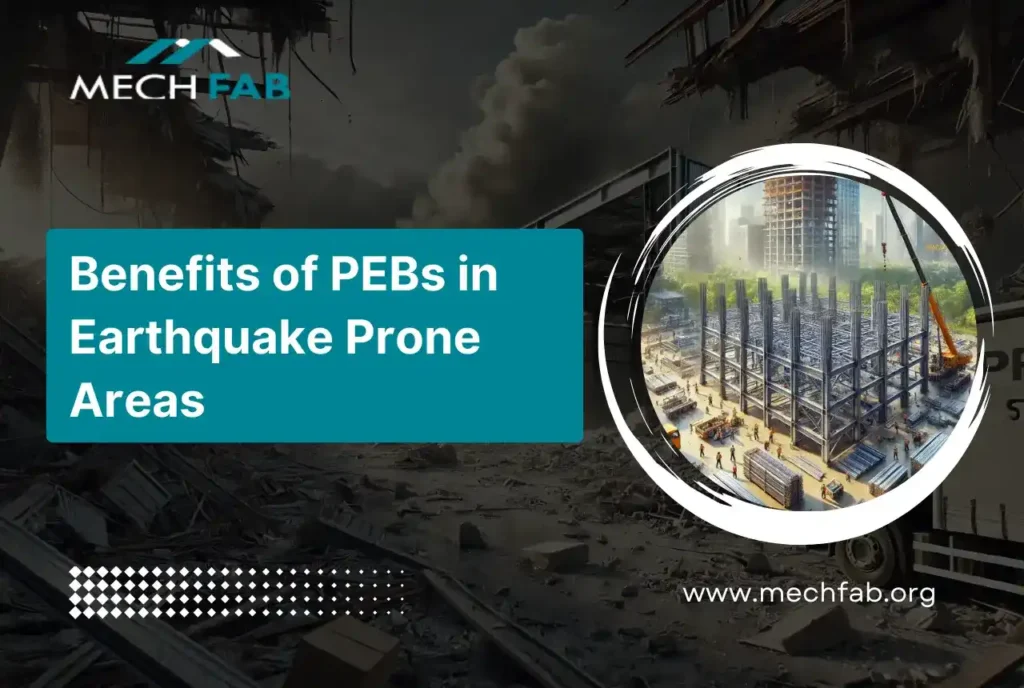 benefits of PEBs in earthquake prone areas