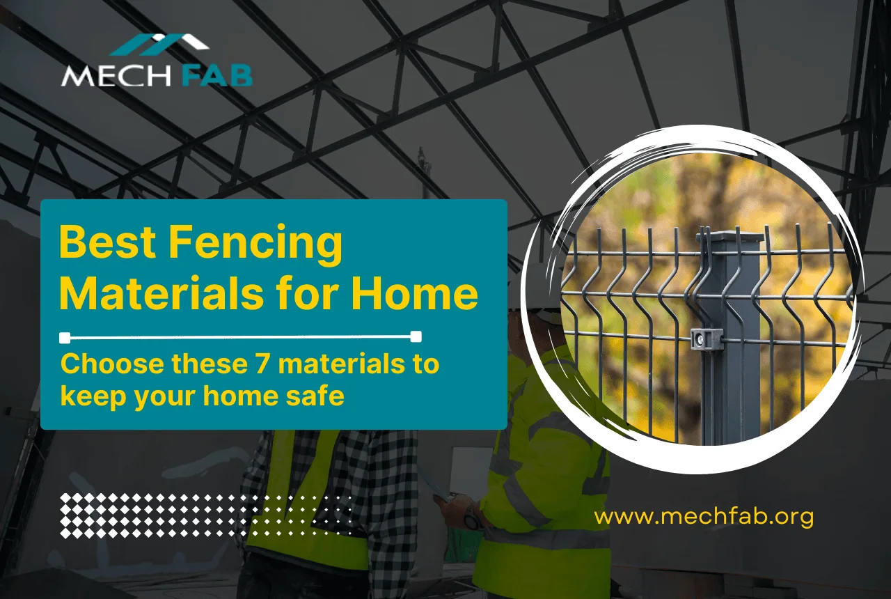 Best Fencing Materials for Home