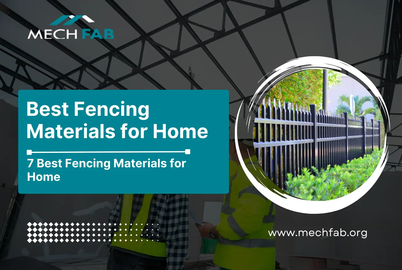 best fencing materials for home