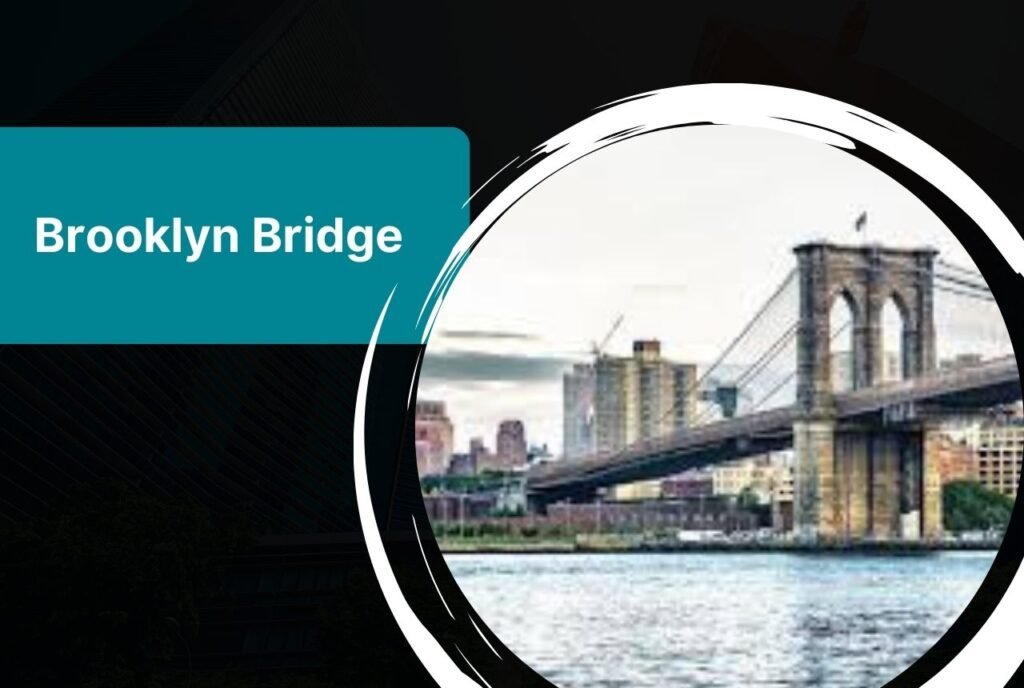 Brooklyn Bridge, New York