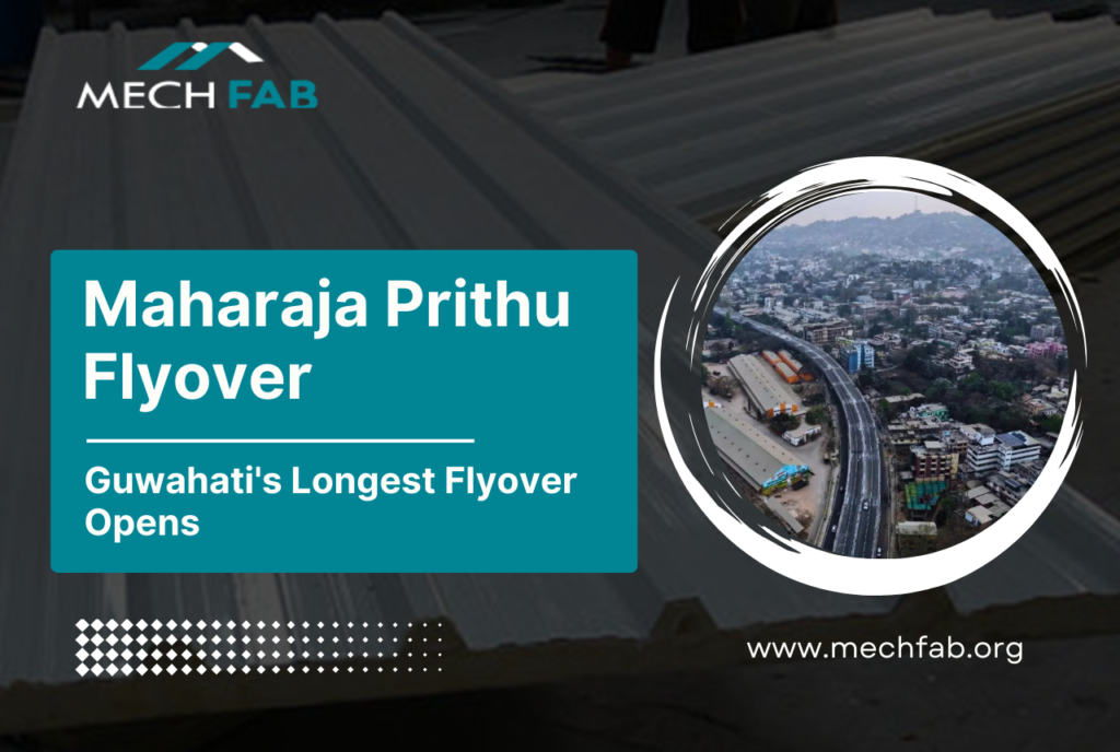 Maharaja Prithu Flyover: Guwahati's Longest Flyover Opens